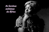 As heroinas anonimas_da_africa