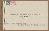 3º Bloco   2   FormaçãO EconôMica E Social Brasileira   Fernando Niedersberg