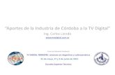 Aporte de la Industria de Córdoba a la TV Digital