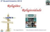 Lição 5 - grupos religiosos da época de jesus - 2º quadrimestre 2012 - ebd - religiões e religiosidade - editora cristã evangélica