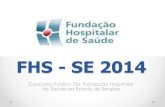 Concurso da Fundação Hospitalar de Saúde do Estado do Sergipe 2014