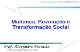 Mudanca, revolucao e transformacao social