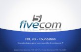 ITIL v3 - Foundation: Uma abordagem geral sobre a gestão de serviços de TI
