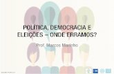 Palestra do Prof. Marcos Marinho: Política, democracia e eleições – onde erramos