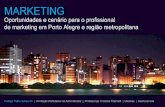 Cenário Marketing Digital em Porto Alegre