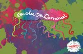 Escola de carnaval calouste layout colombia
