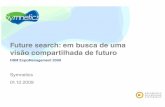 Future search: em busca de uma visão compartilhada de futuro