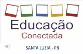 Educação Conectada - Apresentação do Projeto
