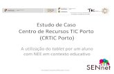 Apresentação estudo de caso CRTIC Porto