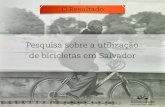 Pesquisa sobre o uso da Bicicleta em Salvador