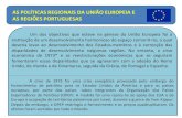 As Políticas Regionais da UE e as Regiões Portuguesas