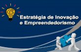 Estrategia de Inovação e Empreendedorismos - Gestão Estratégica de Negocios