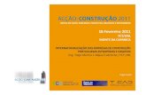 Acção: Construção 2011 - Apresentação 03 - Internacionalização das Empresas de Construção Portuguesas Estratégias e Desafios, Eng. Tiago Martins e Miguel Labrincha / FCT-UNL