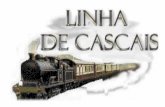 LINHA DE CASCAIS DO PASSADO E PRESENTE-LISBOA