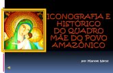 Iconografia mãe do povo amazônico