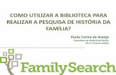 Como utilizar a biblioteca para realizar a pesquisa de história da família
