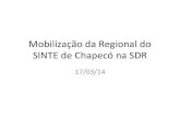 Mobilização da Regional do SINTE de Chapecó na SDR