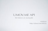 uMov.me API - Do básico ao avançado