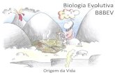 Origem da vida - Biologia Evolutiva