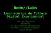 Rede//Labs - Laboratórios de Cultura Digital Experimental