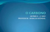CARACTERISTICAS DO CARBONO