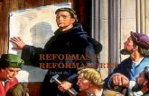 Reformas e Reformadores