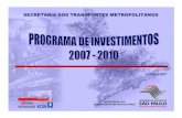Programa investimento 2007-2010 do METRO e CPTM em São Paulo