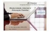 III Ciberjur - Modernidade, Internet e Educação Familiar