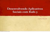 Desenvolvendo Aplicativos Sociais com Rails 3
