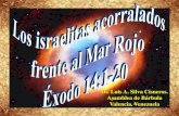 CONF. EXODO 14:1-20. (EX. No. 14A) LOS ISRAELITAS ACORRALADOS FRENTE AL MAR ROJO