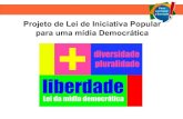 Apresentação PL de iniciativa popular por uma mídia democrática