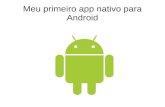 Meu primeiro app nativo para Android - Minicurso SCTI UENF