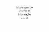 Modelagem de Sistemas de Informação 03