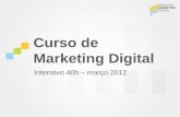 Planejamento de Marketing Digital - Intensivo40h - mar12 - Prof. Jessé Rodrigues