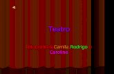 Origem doTeatro - Caroline, Camila e Rodrigo