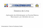 Aplicação da Biblioterapia na Escola Básica Municipal Luiz Cândido da Luz