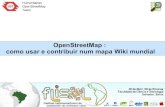 OpenStreetMap : como usar e contribuir num mapa Wiki mundial