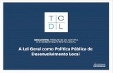 A Lei Geral como Política Pública de Desenvolvimento Local