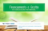 FGV / IBRE – Gasto público em educação e desempenho escolar – Joana Monteiro