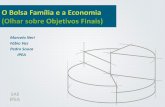 O Bolsa Família e a Economia - Olhar sobre objetivos finais