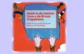 HistóRia Da Menina Tuxa E Da Bruxa Trapalhona