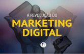 A Revolução do Marketing Digital: Planeje sua marca na web