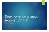 Desenvolvendo sistemas seguros com PHP