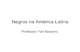 Negros na américa latina