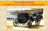 Parte 3ª   os transportes e as comunicações no século xix
