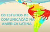 Os estudos da comunicação na américa latina