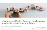 e-learning no Ensino Superior: analisando a atualidade e desenhando o futuro