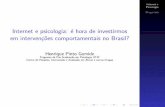 Internet e Psicologia Baseada em Evidências: É hora de investirmos em intervenções comportamentais no Brasil?