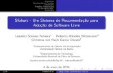 Sfohart - Um Sistema de Recomendação para Adoção de Software Livre