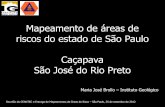 Mapeamento de Áreas de risco do Estado de São Paulo: Caçapava e São José do Rio Preto - 25set2012